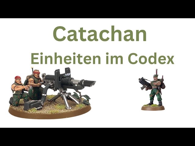 Warhammer 40k Catachaner Einheiten im neuen Codex