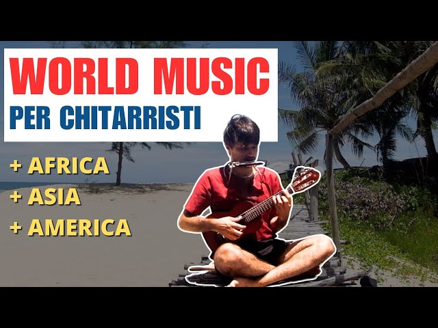 Lezione di World Music per chitarristi