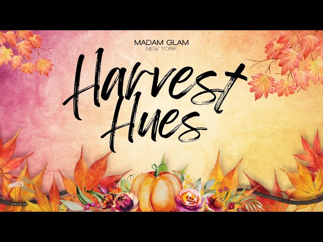 @madamglamofficial PR | Harvest Hues Collection