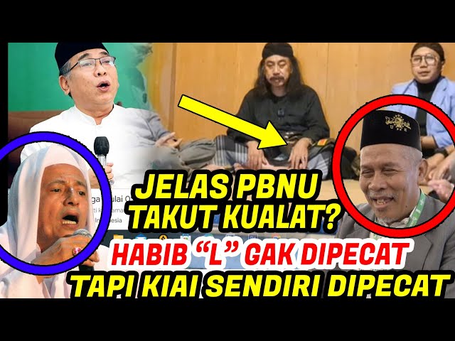 PBNU LEBIH TAKUT SAMA HABIB DARIPADA KIAI SENDIRI? ‼️ HABIB GAK DIPECAT TAPI KIAI NU DIPECAT