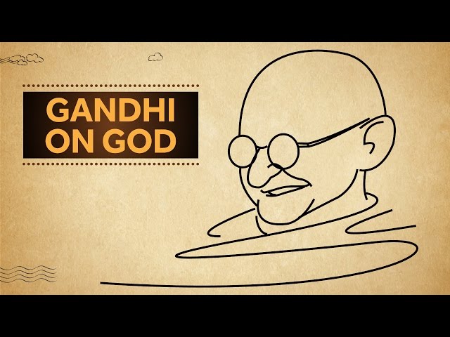 Gandhi Jayanti - Gandhi On God