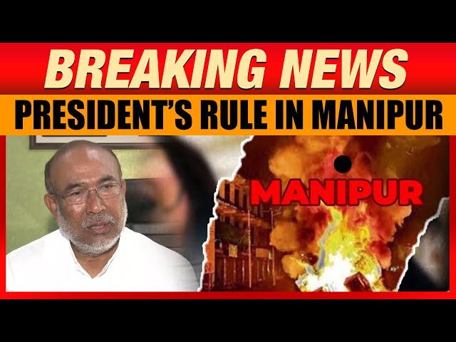 Big Breaking | Manipur | President's Rule Imposed In Manipur | News9