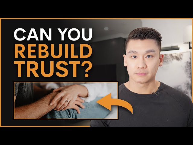 5 Steps To Rebuild Trust In A Relationship