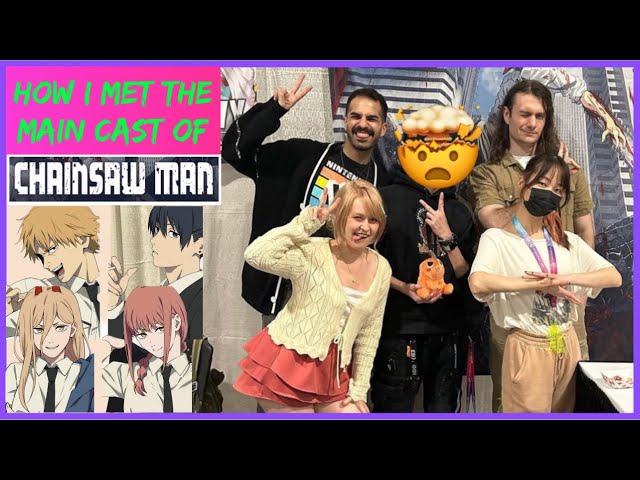 The Day I Met The Cast Of Chainsaw Man!! | STORY TIME!!