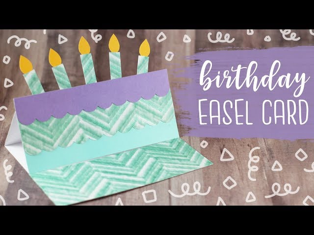 DIY Birthday Card {Birthday Cake Easel Card} Tutorial + Free Template