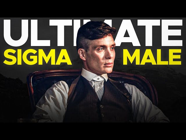 12 Reasons Why THOMAS SHELBY Is The Ultimate SIGMA MALE