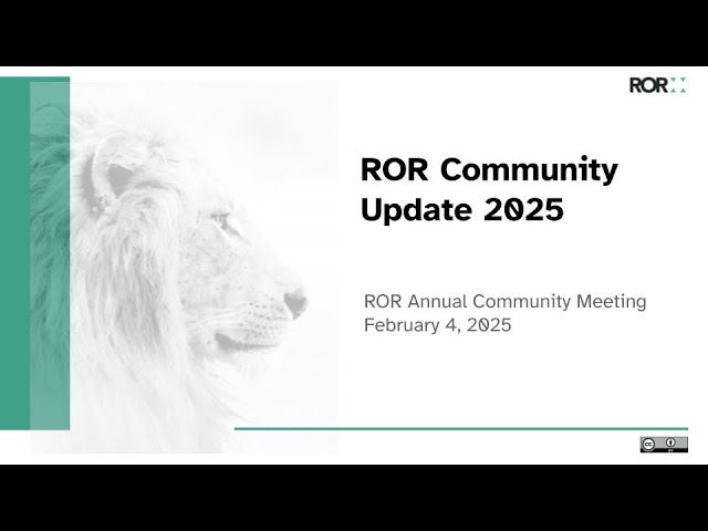 ROR Annual Community Meeting 2025: Community Update