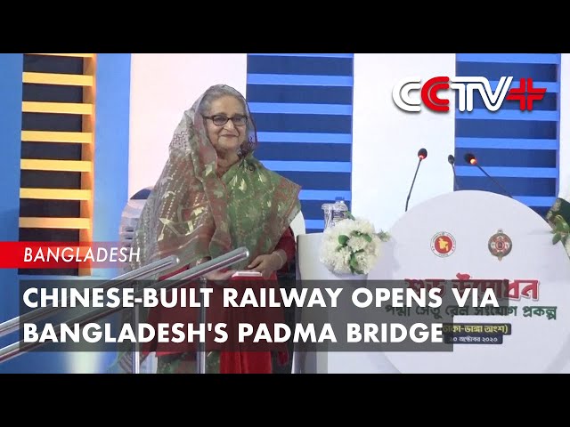 Chinese-Built Railway Opens via Bangladesh's Padma Bridge