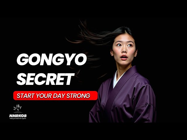 The Secret Behind Morning Gongyo That Helps You Feel Better Every Day