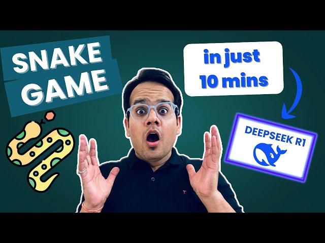 I Created this Snake Game using DeepSeek R1 in Just 10 minutes without any Coding Knowledge