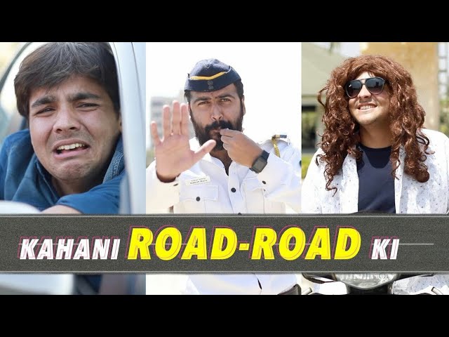 Kahani Road Road Ki | Ashish Chanchlani Vines