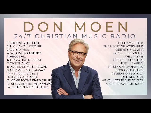 Don Moen Radio ✝️ 24/7 LIVE Christian Music with Lyrics