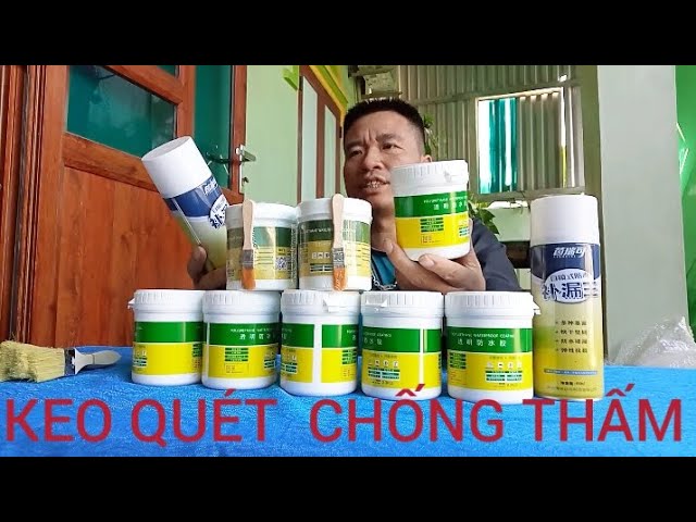 HƯỚNG DẪN SỬ DỤNG MUA HỘP KEO QUÉT SIÊU CHỐNG THẤM NƯỚC XỊT SIÊU CHỐNG THẤM MỌI BỀ MẶT