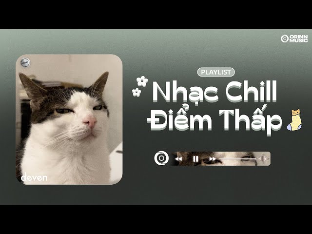 Playlist Nhạc Chill Chữa Lành Những Tâm Hồn Vụn Vỡ | Deven