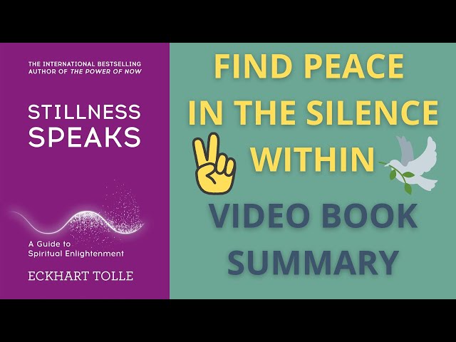 Stillness Speaks (Eckhart Tolle) - Video Book Summary