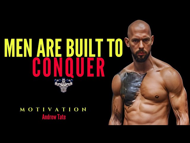 Andrew Tate :Men Are Built to Conquer|Motivational Speech Change Your Life #Motivation #AndrewTate