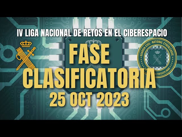 Fase Clasificatoria de la V National  Cyber League de la Guardia Civil