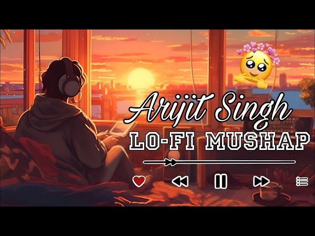 Feel The Love 🥺 Lo-fi Mashup | Chahun Me Ya Na x Aya Na Tu | ( Arijit Singh ) | Heartbreak Rkb _...