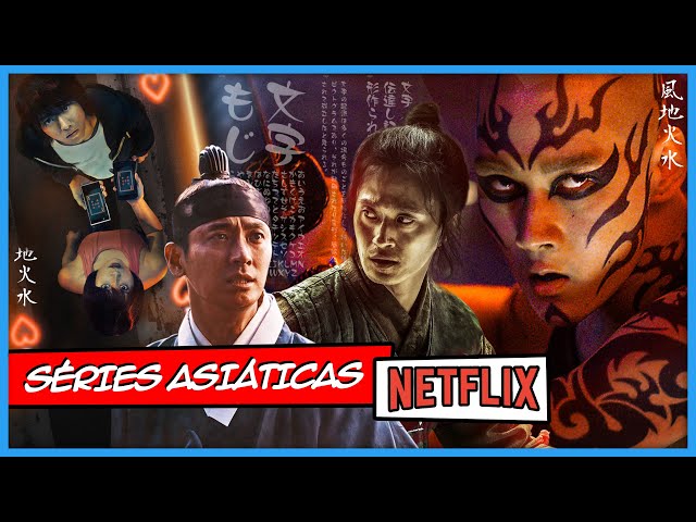 SÉRIES ASIÁTICAS IMPERDÍVEIS NA NETFLIX