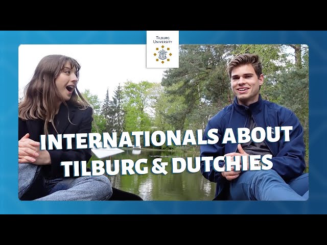 Internationals about Tilburg & Dutchies - Tilburg University Vlog