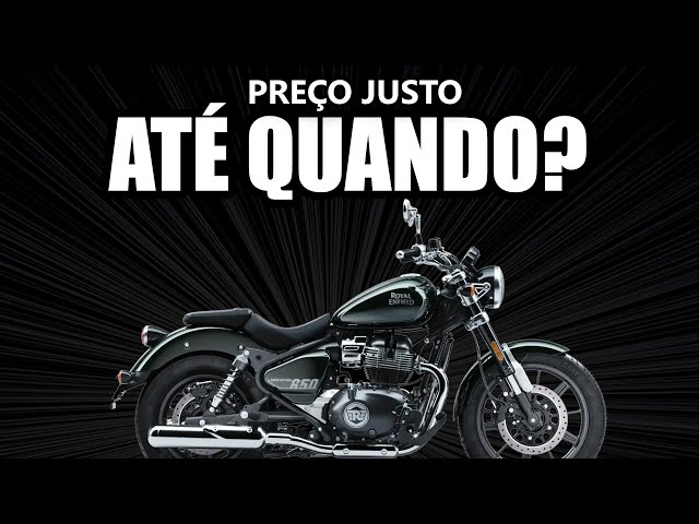 Super Meteor 650 preço de lançamento justo até quando - Mudanças na Royal Enfield Brasil