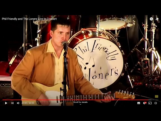 Phil Friendly and The Loners - Live full Concert Rockabilly & Country Western (official music video)