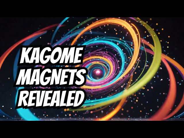 Kagome Magnets: The Futuristic Tech Hiding in Your Crystals