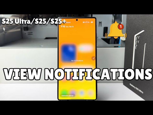 Galaxy S25/ S25 Ultra: How To View (Find) Notifications On Samsung