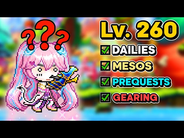 Everything You Should Do Leveling to 260 in MapleStory