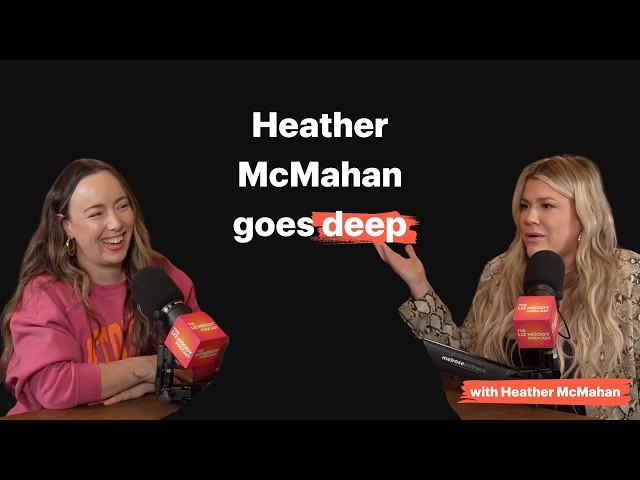 Heather McMahan Unfiltered: Sex, Money, Beauty Standards, and More