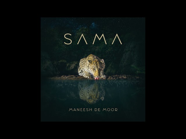 Maneesh de Moor - Sama (Full Album)