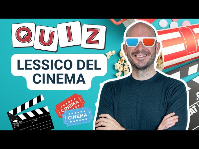 Un QUIZ DI LESSICO in italiano - Al cinema | Impara l'italiano con Francesco