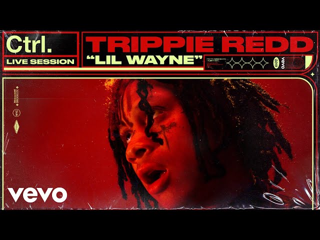 Trippie Redd - "Lil Wayne" Live Session | Vevo Ctrl