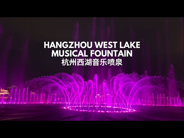 Spectacular Musical Fountain, Hangzhou West Lake, China Travel