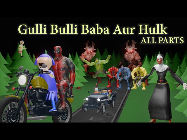 Gulli Bulli Baba Aur Hulk All Parts | Gulli Bulli Horror Comedy | MAKE JOKE HORROR | gulli bulli