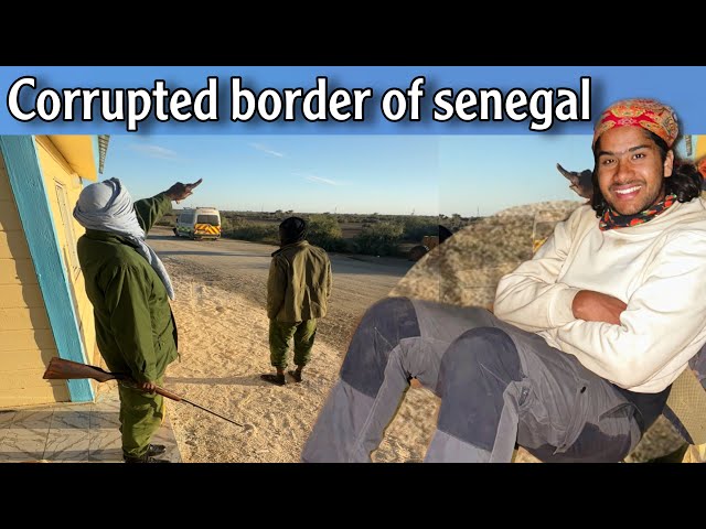 01🇸🇳🇲🇷 MAURITANIA - SENEGAL border crossing | Diama