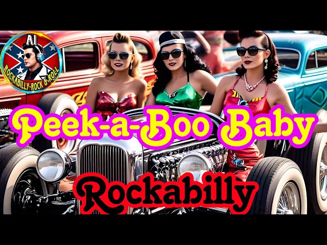 ROCKABILLY 50S Song (AI)- Peek-A-Boo Baby#rockabilly