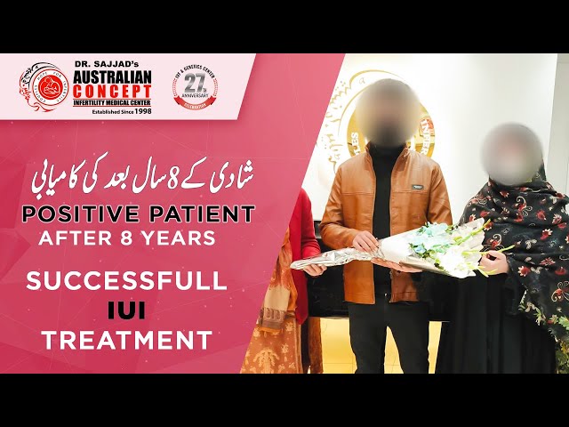 IUI Success Story at Islamabad IVF Center | 8 Years of Infertility Successfully Treated