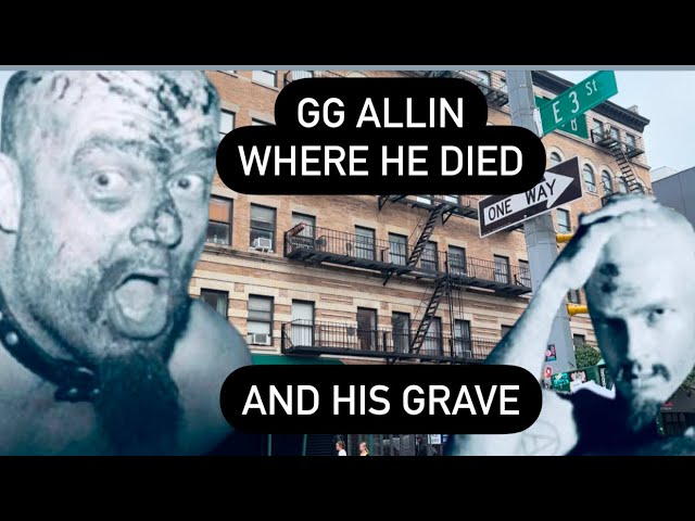 GG ALLIN : THE SCARIEST, CRAZIEST PUNK ROCKER EVER | Where He Died and His Creepy Grave