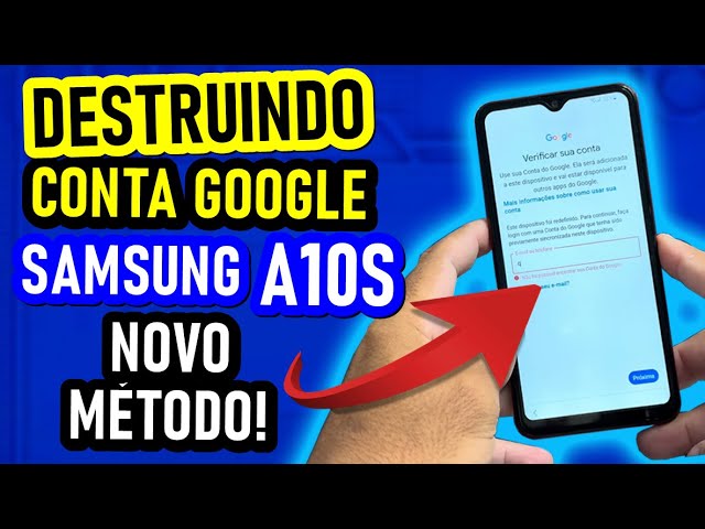 COMO REMOVER [DESBLOQUEAR] CONTA GOOGLE DO SAMSUNG A10S (NOVO MÉTODO ARUALIZADO)