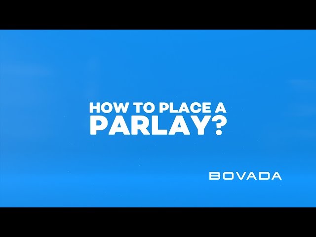 How to Place A Parlay