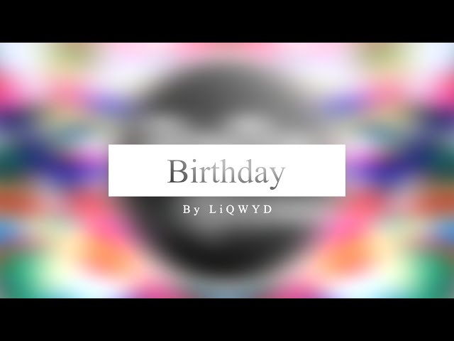 Birthday | Vlog No Copyright Music ❤️|