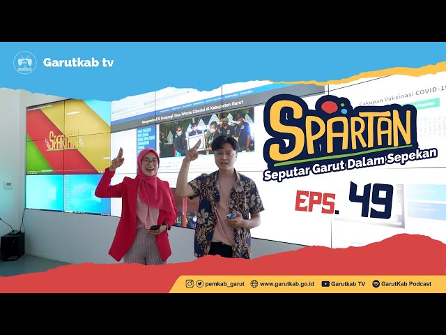 Seputar Garut Dalam Sepekan - SPARTAN - [EPISODE 49]