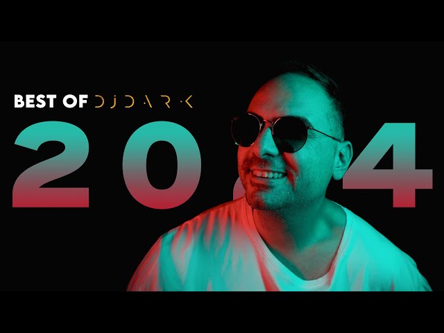 Dj Dark @ Radio Podcast (BEST OF 2024)