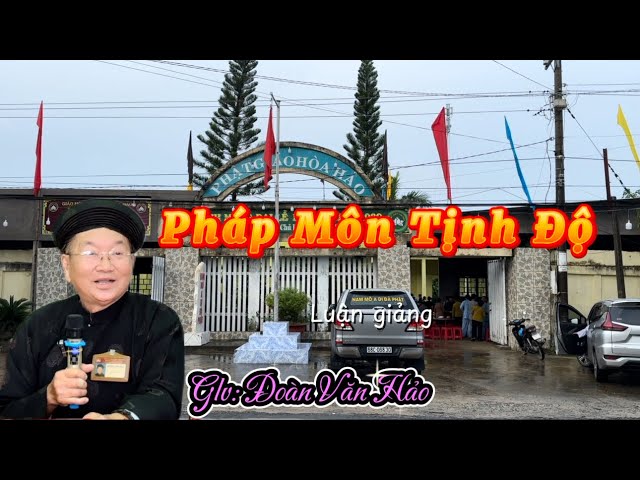 PHÁP MÔN TỊNH ĐỘ Luận giảng Glv: Đoàn Văn Hảo @Ngocphuockg #pghh