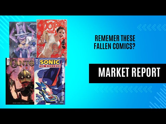 Comic Book Market Report - Failed Spec?  - Sonic - Canto - Adam Hughes  - Speculation is dead?