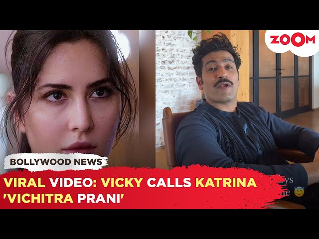 SHOCKING! Vicky Kaushal calls his wife Katrina Kaif 'Vichitra Prani', video goes viral