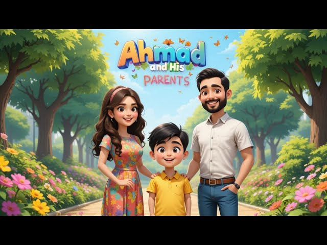 Ahmad and his parents || Real Adventure || Kids Short Moral Story #foryou #shortsviral #help #kids