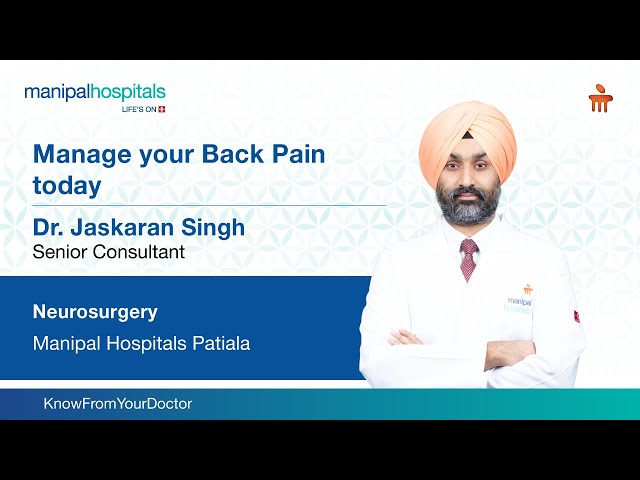 World Spine Day Special: Manage your back pain today | Dr. Jaskaran Singh | MH-Patiala