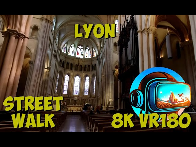 18 Lyon France walking through the incredible Cathédrale Saint-Jean-Baptiste 8K 4K VR180 3D Travel